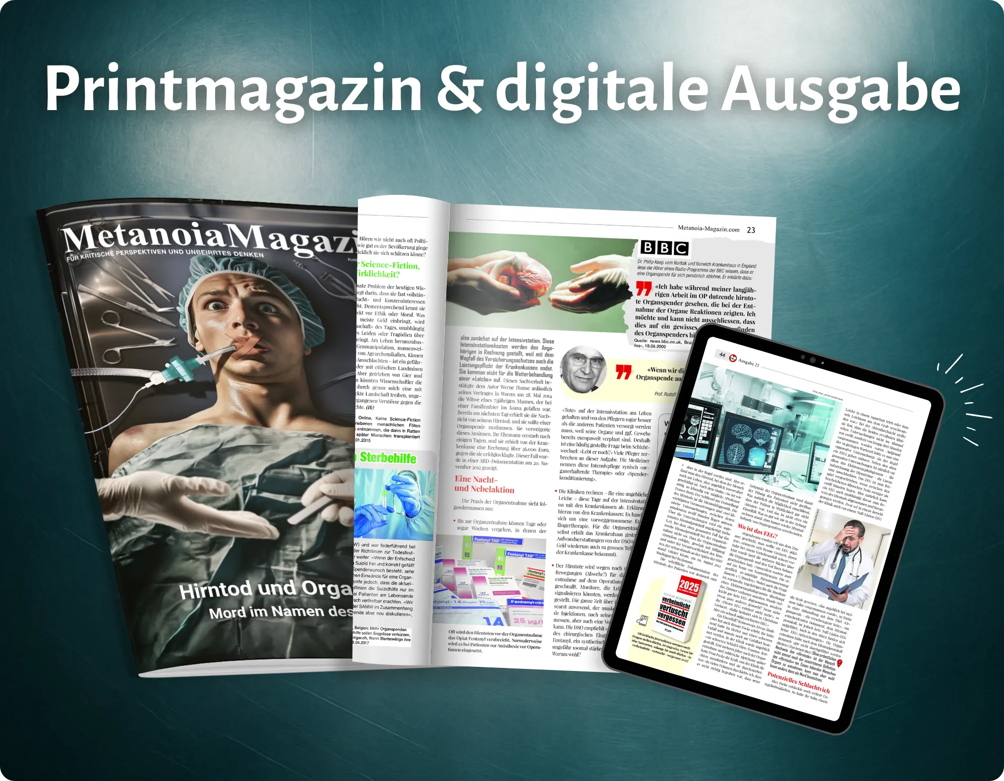 Neuauflage Ausgabe 21: Hirntod und Organspende: Mord im Namen des Lebens?
